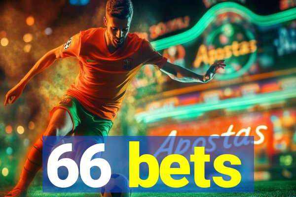 66 bets