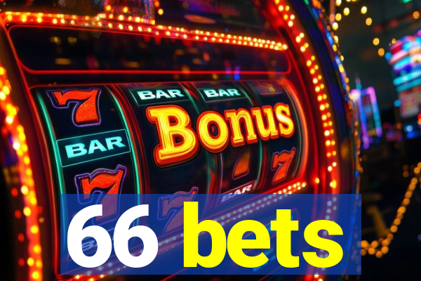 66 bets