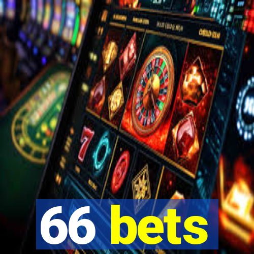 66 bets