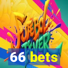 66 bets