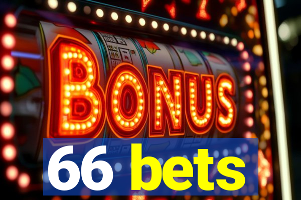 66 bets