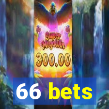 66 bets