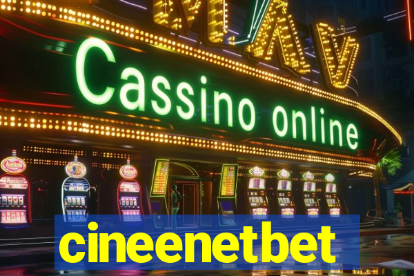 cineenetbet