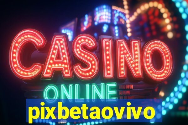 pixbetaovivo