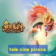 tele cine piroca