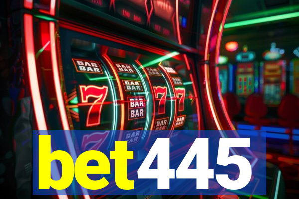 bet445