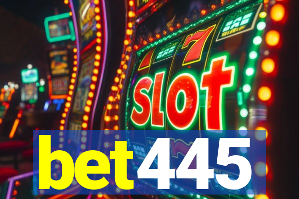 bet445