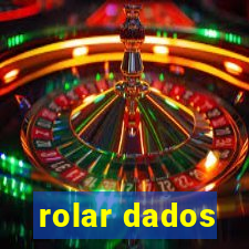 rolar dados