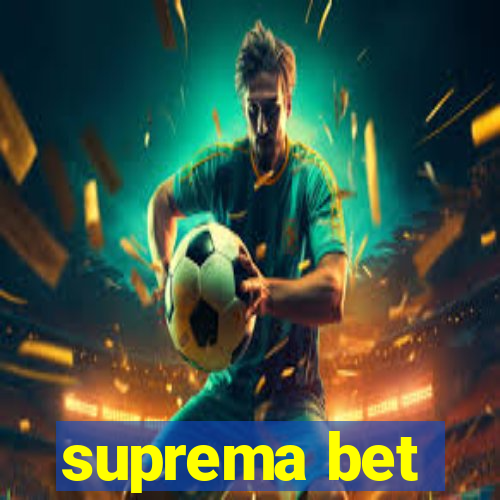 suprema bet