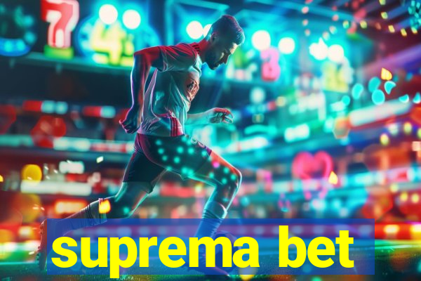 suprema bet