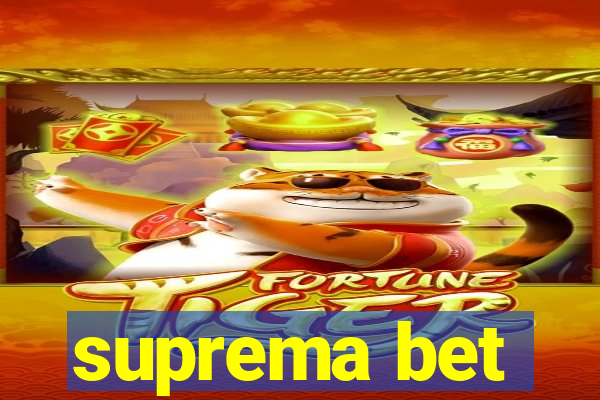 suprema bet