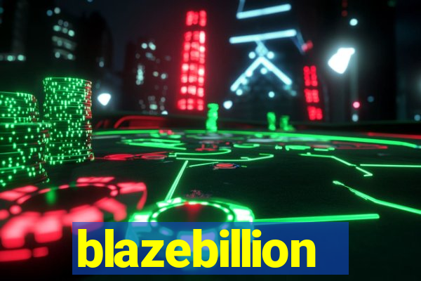 blazebillion