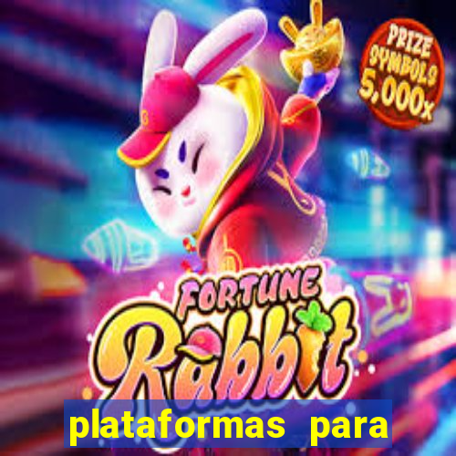 plataformas para jogar demo