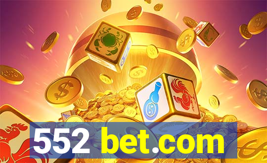 552 bet.com