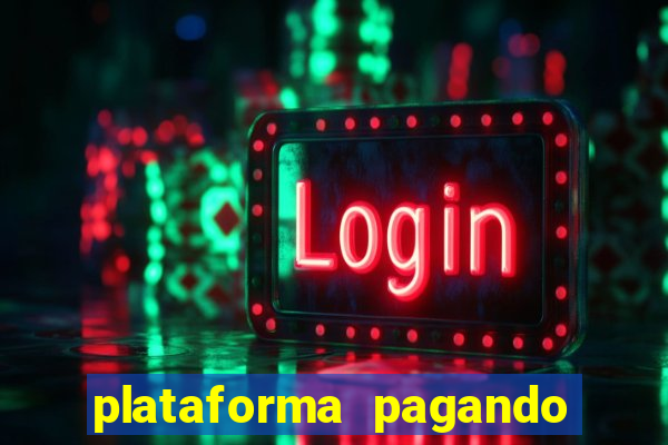 plataforma pagando no cadastro fortune tiger