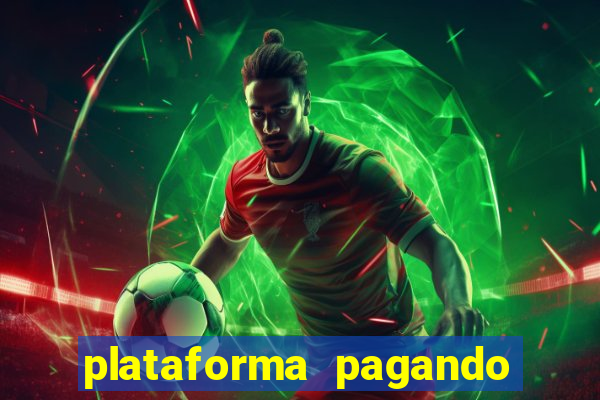 plataforma pagando no cadastro fortune tiger