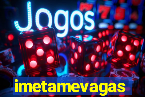 imetamevagas