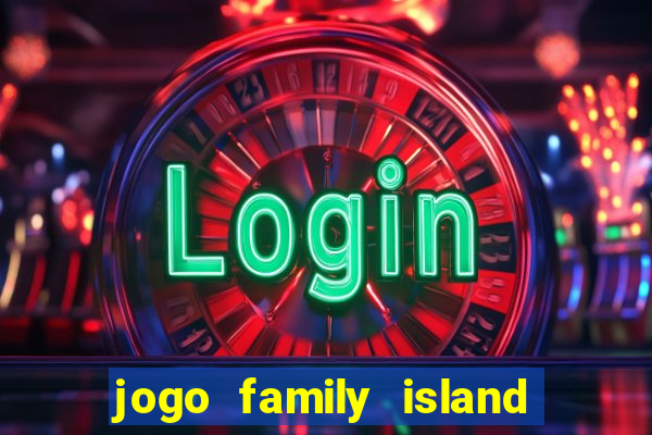 jogo family island energia infinita