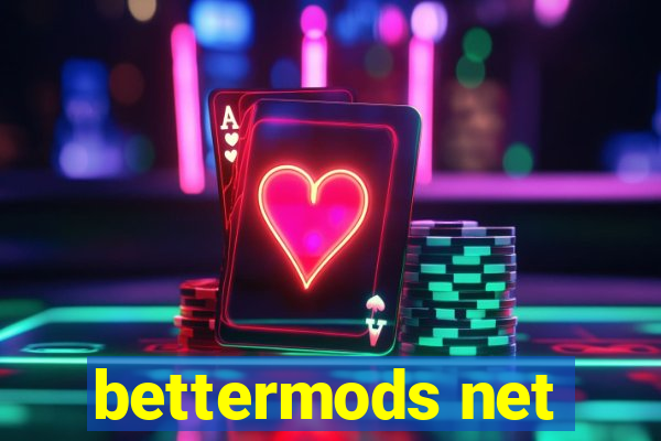 bettermods net