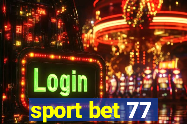 sport bet 77