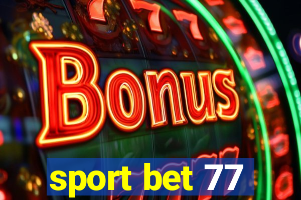 sport bet 77