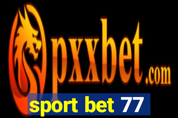 sport bet 77