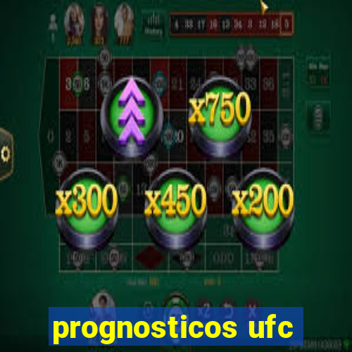 prognosticos ufc