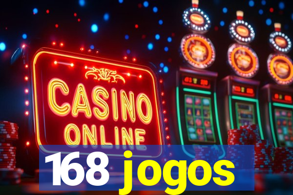 168 jogos