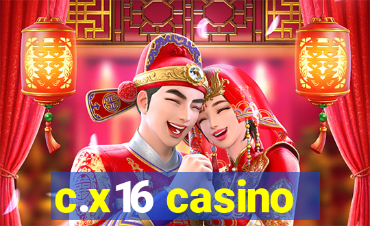 c.x16 casino