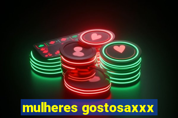 mulheres gostosaxxx