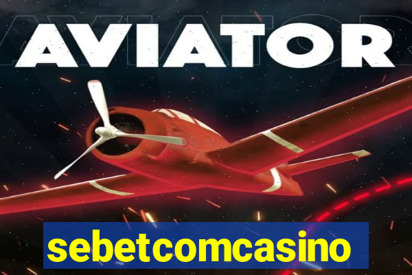 sebetcomcasino