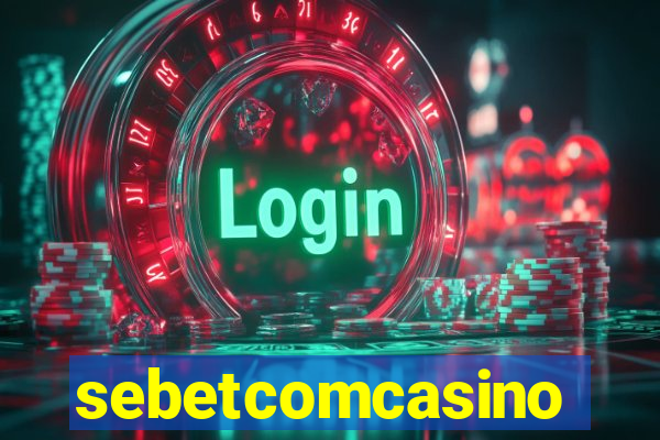 sebetcomcasino