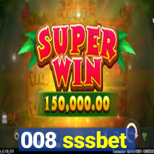 008 sssbet