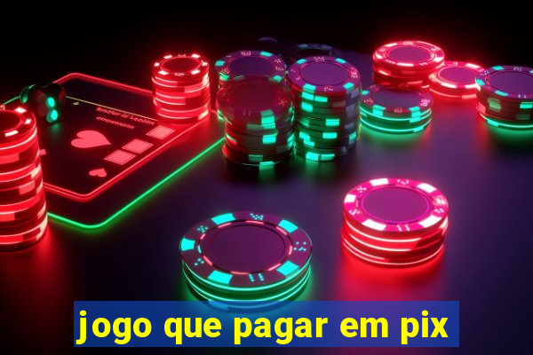 jogo que pagar em pix