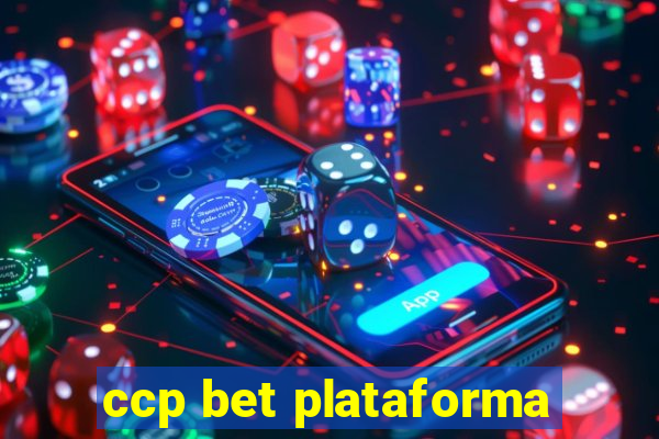 ccp bet plataforma