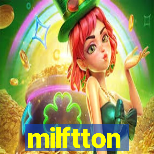 milftton