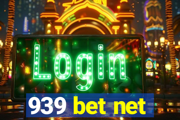 939 bet net