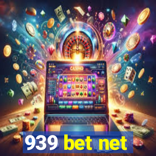 939 bet net