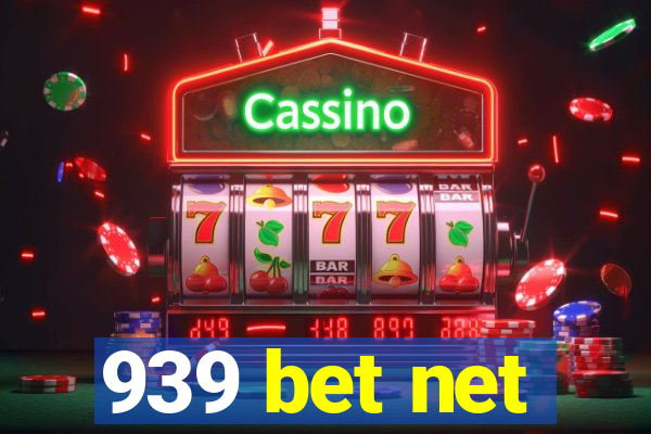 939 bet net