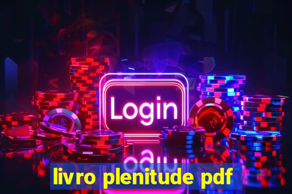 livro plenitude pdf