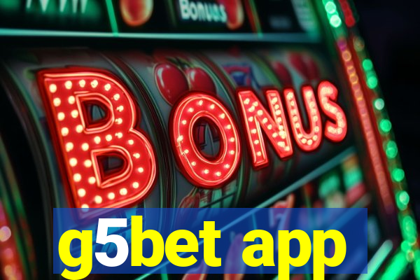 g5bet app