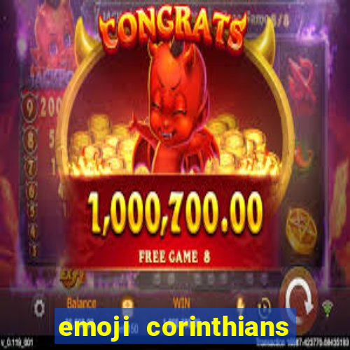 emoji corinthians copiar e colar