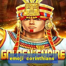 emoji corinthians copiar e colar