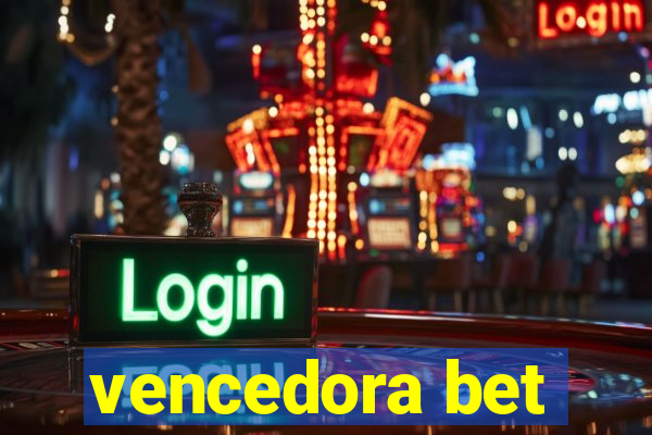 vencedora bet