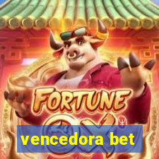 vencedora bet