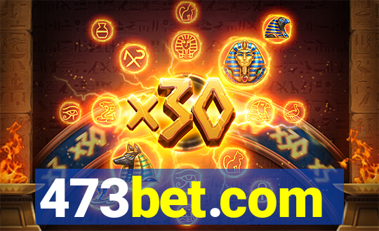 473bet.com