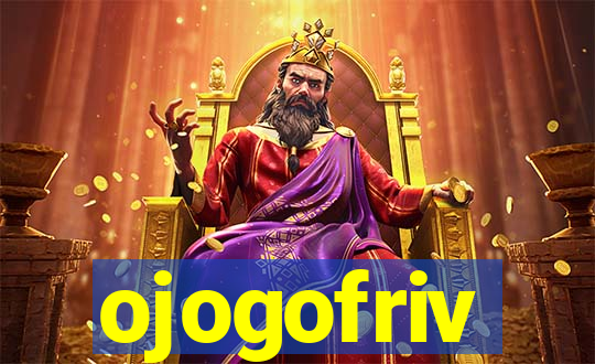 ojogofriv