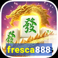 fresca888