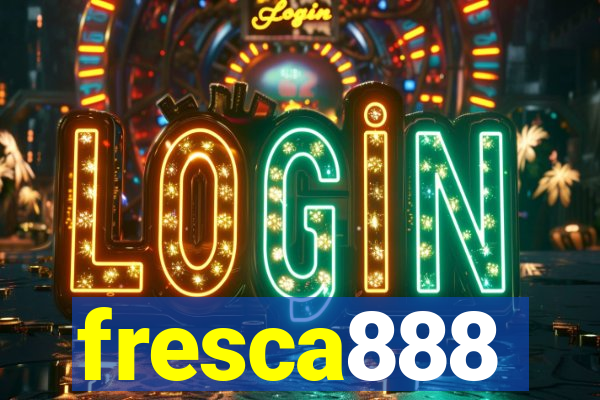 fresca888