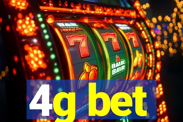 4g bet